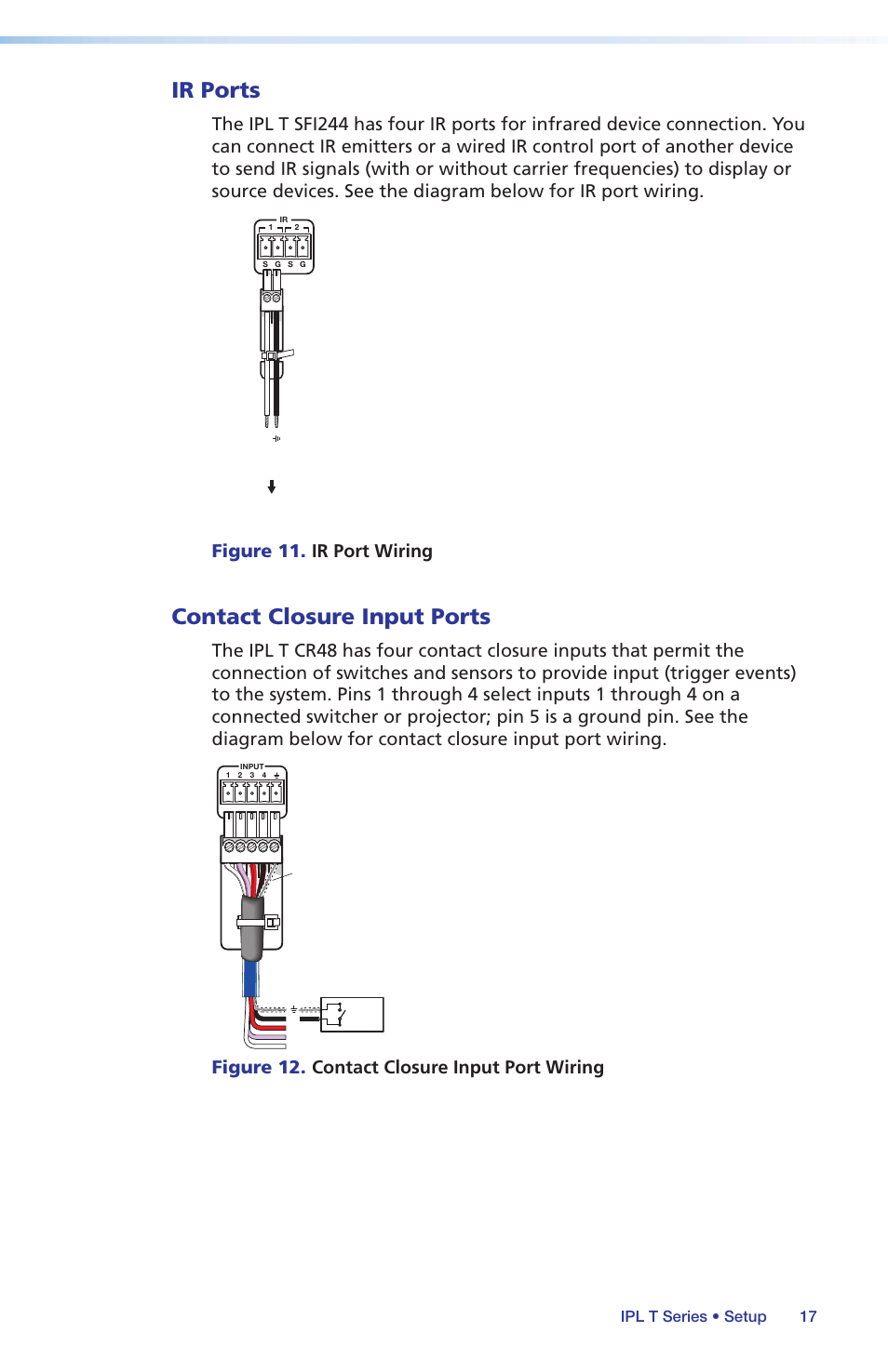 Ir ports, Contact closure input ports, Ir ports contact closure input ports | Figure 11. ir port wiring, Figure 12. contact closure input port wiring, 17 ipl t series • setup | Extron Electronics IPL T Series Setup Guide User Manual | Page 23 / 29