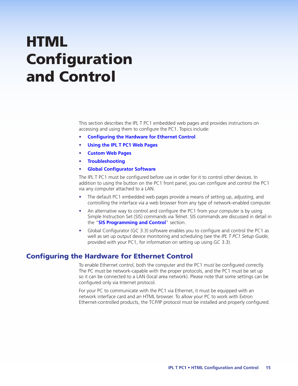 Html configuration and control, Configuring the hardware for ethernet control, Configuring the hardware for ethernet | Control, Up, see, For the equivalent sis commands, see | Extron Electronics IPL T PC1i User Guide User Manual | Page 21 / 78