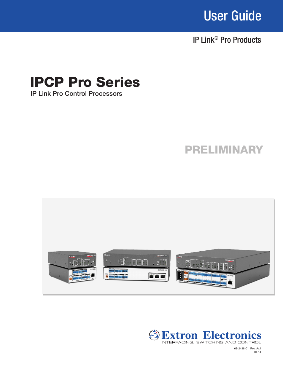 Extron Electronics IPCP Pro Series User Guide User Manual | 47 pages