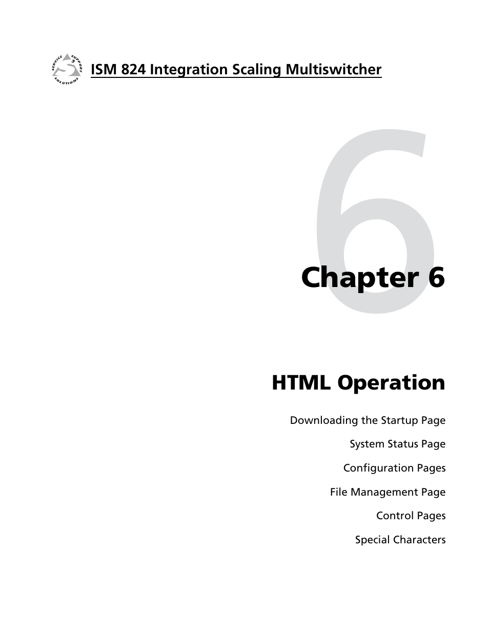 Chapter 6 html operation, Html operation, Chapter 6, “html | Operation, Chapter 6, ”html operation, Chapter 6, ”html, Chapter 6, For ethernet commands, Commands, see, Chapter | Extron Electronics ISM 824 User Manual | Page 143 / 180