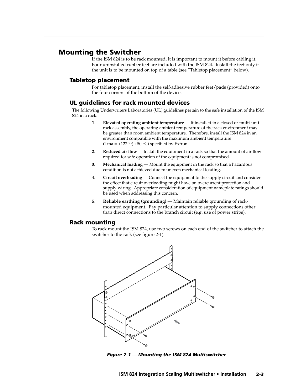 Mounting the switcher, Tabletop placement, Ul requirements for rack mounted devices | Rack mounting, Tabletop placement -3, Ack mounted devices -3 rack mounting -3 | Extron Electronics ISM 824 User Manual | Page 25 / 180