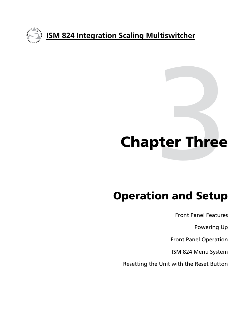 Chapter three operation and setup, Chapter three • operation and setup, See chapter 3 | Operation and setup, See chapter 3, “operation and setup, Chapter 3, “operation and setup | Extron Electronics ISM 824 User Manual | Page 33 / 180