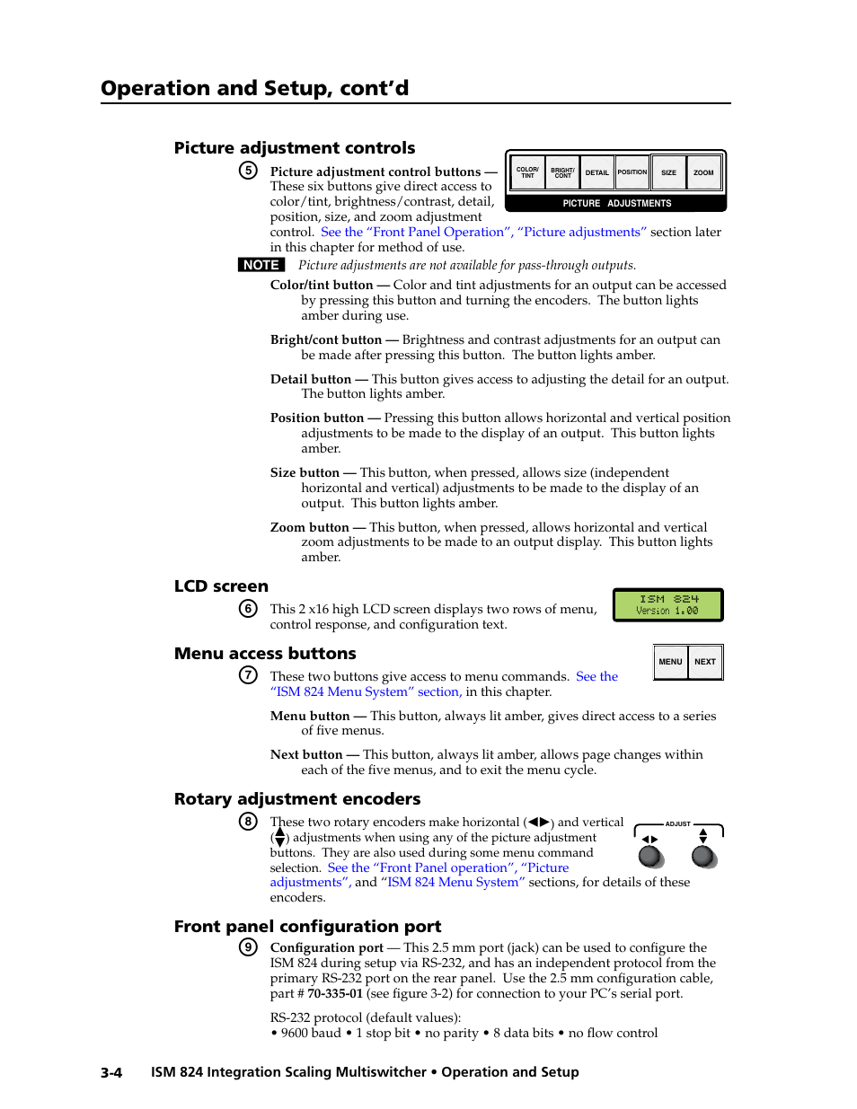 Picture adjustment controls, Lcd screen, Menu access buttons | Rotary adjustment encoders, Front panel configuration port, 4 menu access buttons, Rotary adjustment encoders, Front panel configuration port, Operation and setup, cont’d | Extron Electronics ISM 824 User Manual | Page 36 / 180