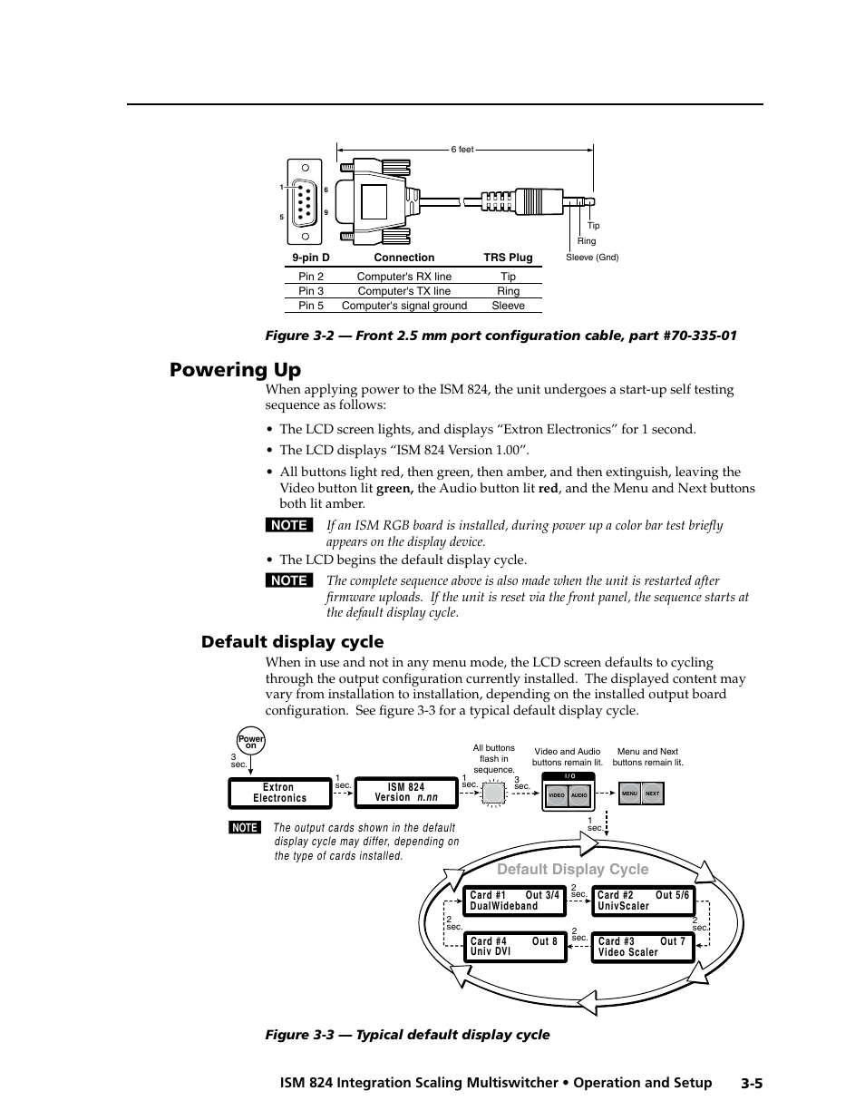 Powering up, Default display cycle, A default cycle. see | Chapter 3, “operation and, Setup”, “powering up” section, Play cycle -5, Powering up, Default display cycle” section, Later in this | Extron Electronics ISM 824 User Manual | Page 37 / 180