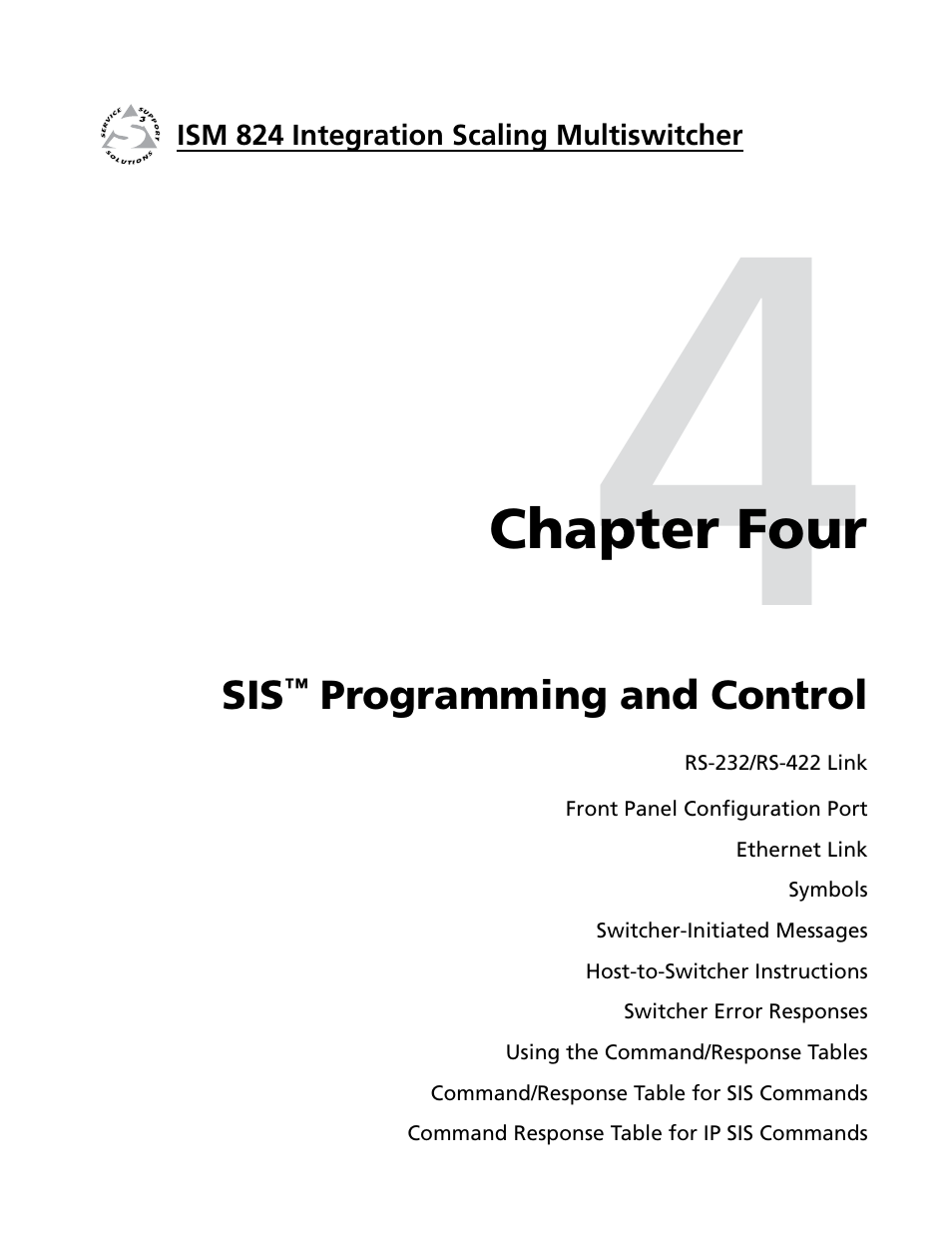 Chapter four sis programming and control, Chapter four • sis, Programming and control | See chapter 4, “sis, Programming and, Control, Chapter 4, “sis, Also see, Chapter 4, ”sis, Also see c | Extron Electronics ISM 824 User Manual | Page 87 / 180