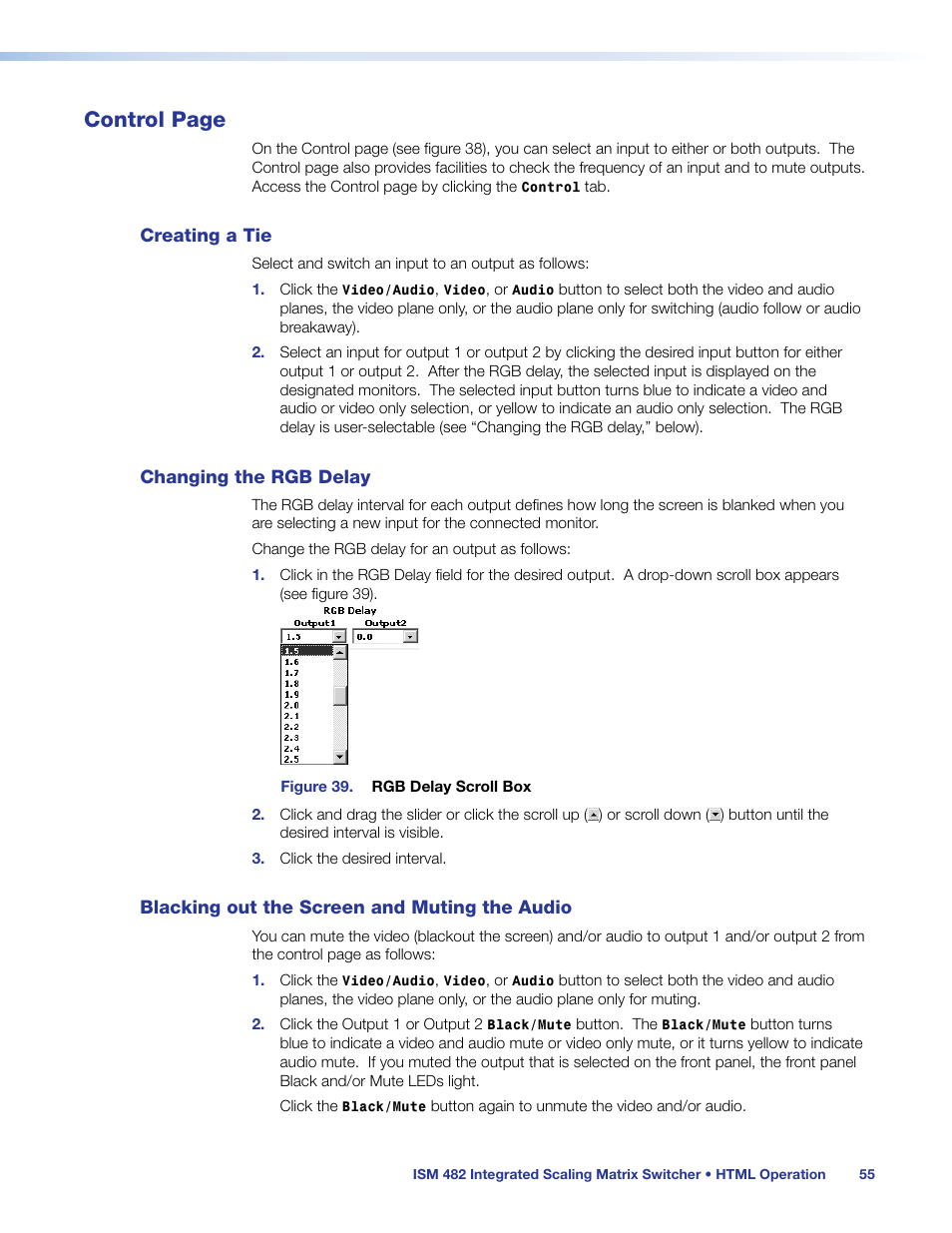 Creating a tie, Changing the rgb delay, Blacking out the screen and muting the audio | Muting the audio, Control page | Extron Electronics ISM 482 User Manual | Page 61 / 82