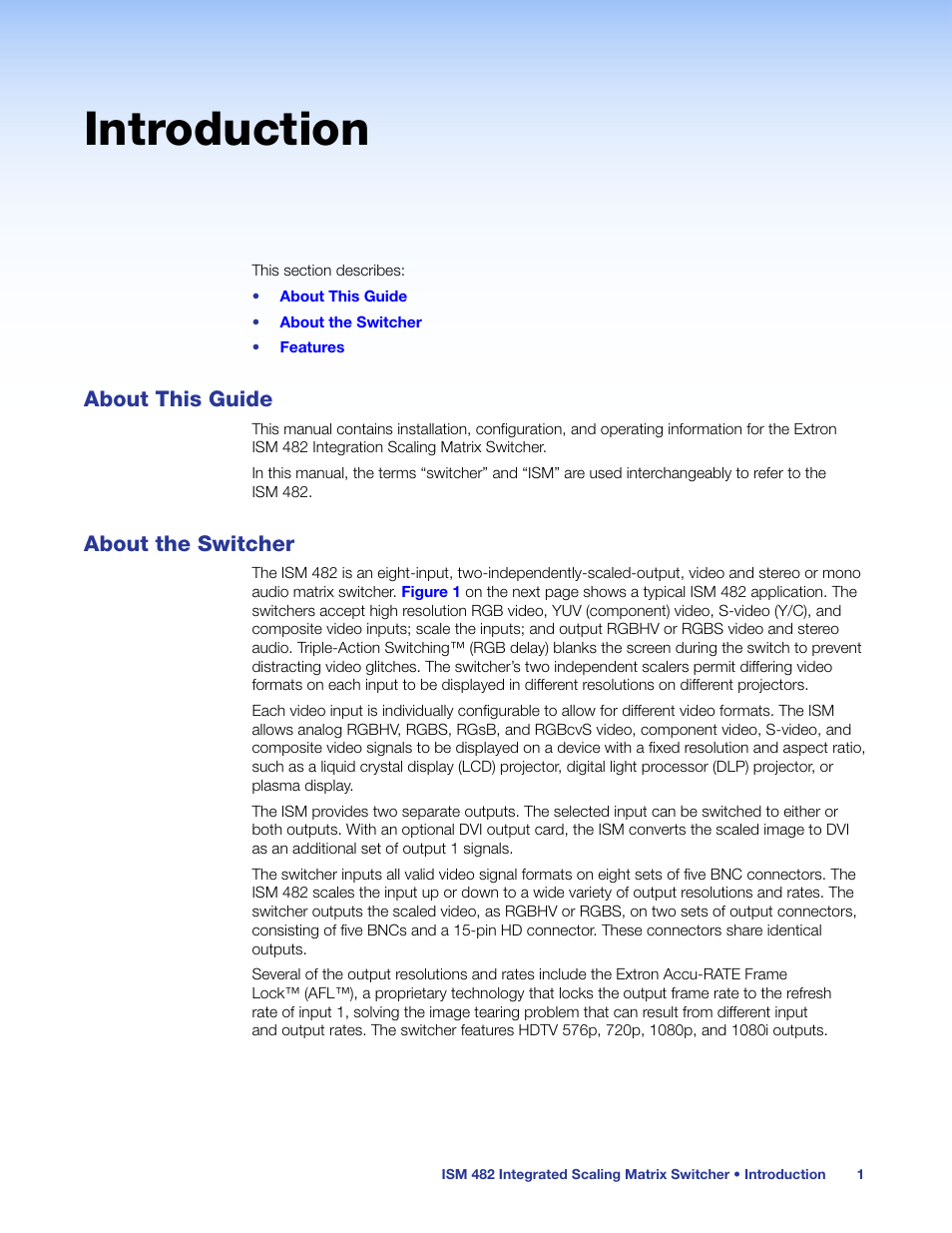 Introduction, About this guide, About the switcher | About this guide about the switcher | Extron Electronics ISM 482 User Manual | Page 7 / 82