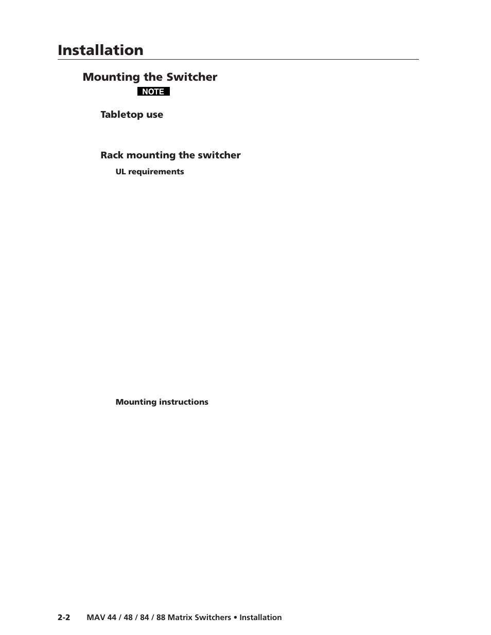 Mounting the switcher, Tabletop use, Rack mounting the switcher | Ul requirements, Mounting instructions, Installation, Installation, cont’d | Extron Electronics MAV 44_48_84_88 Series User Guide User Manual | Page 18 / 88