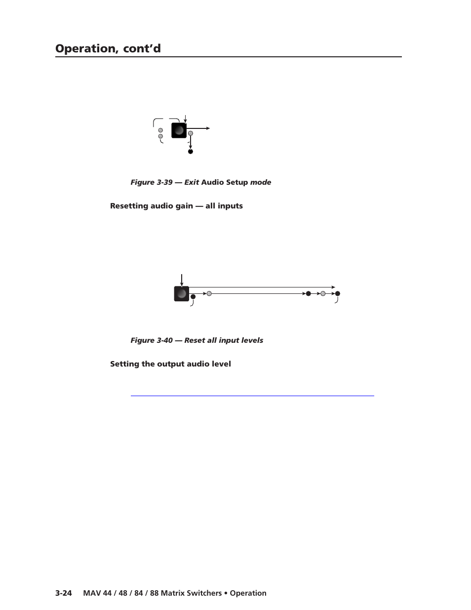 Resetting audio gain — all inputs, Setting the output audio level, Resetting audio gain | All inputs, Operation, cont’d | Extron Electronics MAV 44_48_84_88 Series User Guide User Manual | Page 48 / 88