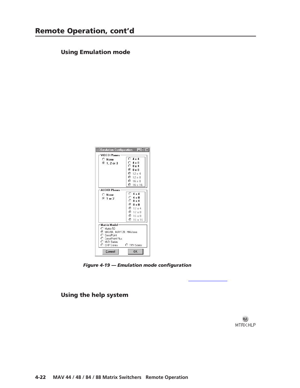 Using emulation mode, Using the help system, Remote operation, cont’d | Extron Electronics MAV 44_48_84_88 Series User Guide User Manual | Page 78 / 88