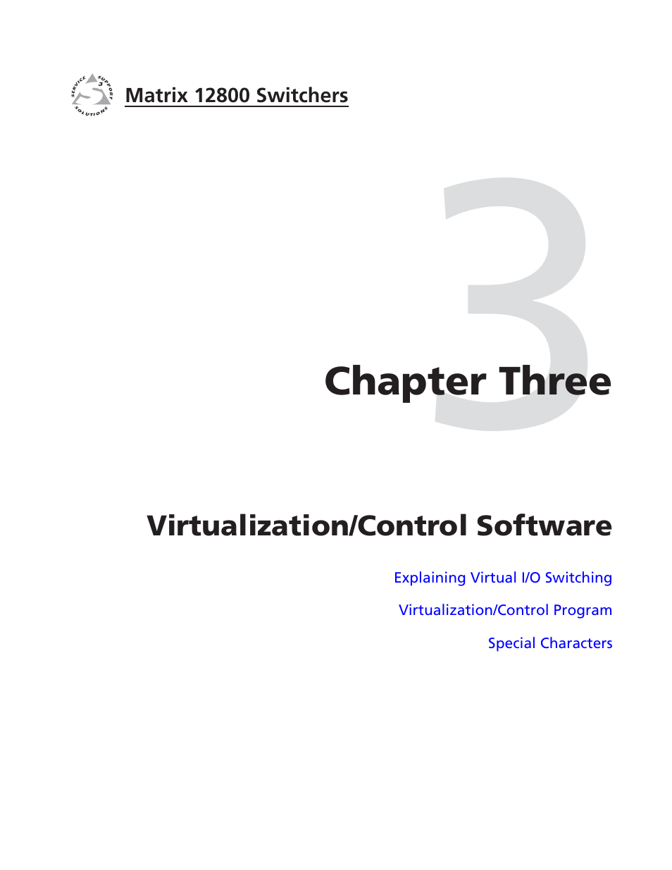 Chapter 3 • virtualization/control software, Chapter three • virtualization/control software, Virtualization | Control software, Virtualization/control software | Extron Electronics Matrix 12800 Series User Guide User Manual | Page 34 / 137