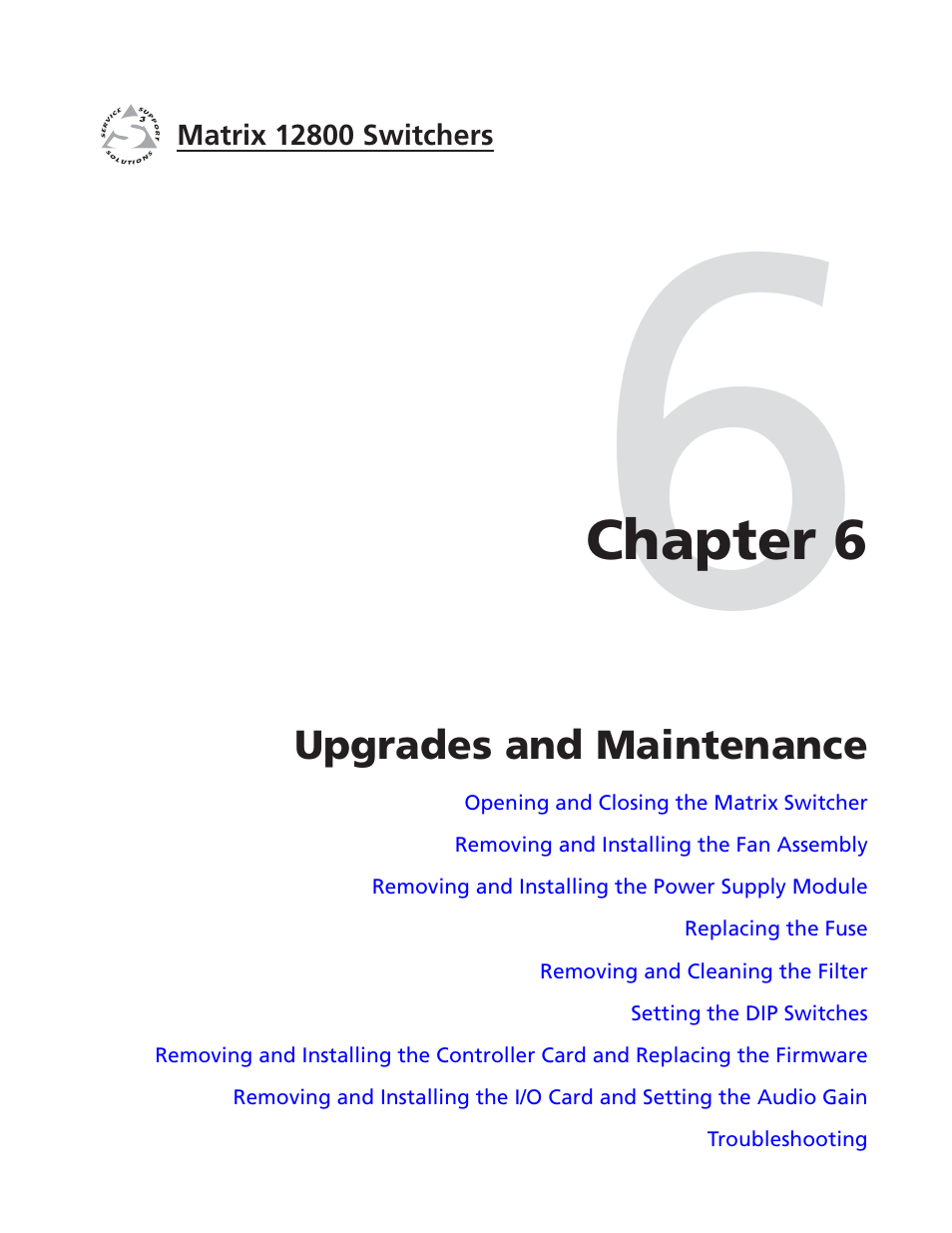 Chapter 6 • upgrades and maintenance, Chapter 6 • upgrades and maintenance, Ds. see chapter 6 | Upgrades and maintenance | Extron Electronics Matrix 12800 Series User Guide User Manual | Page 98 / 137