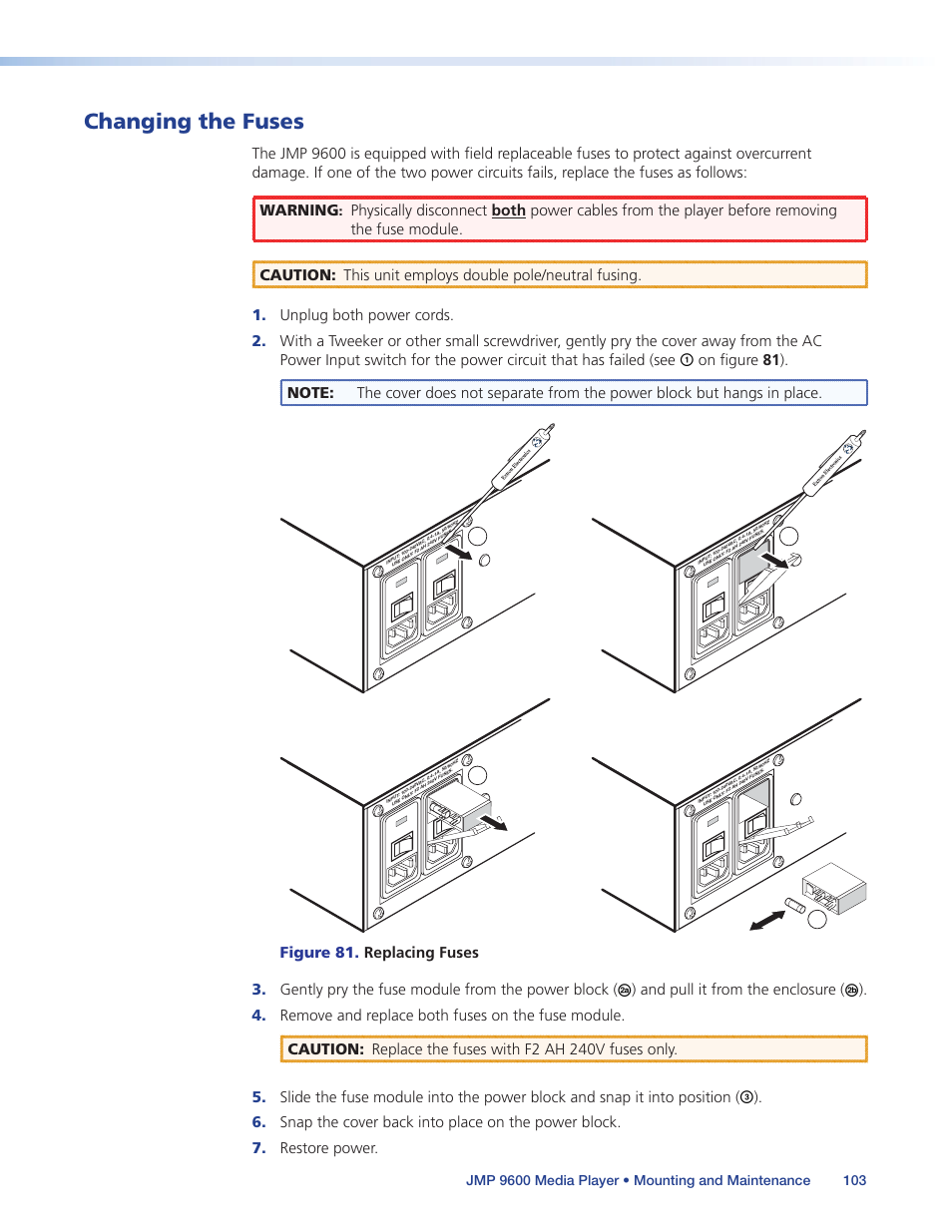 Changing the fuses, Changing fuses, And pull it from the enclosure | Extron Electronics JMP 9600 User Guide User Manual | Page 109 / 122