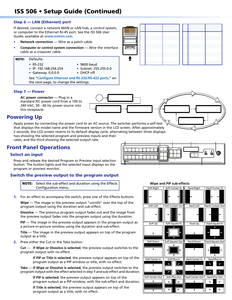 Iss 506 • setup guide (continued), Powering up, Front panel operations | Select an input, Switch the preview output to the program output, Step 6 — lan (ethernet) port, Step 7 — power, Default display cycle, Wipe and pip sub-effects | Extron Electronics ISS 506 Setup Guide User Manual | Page 3 / 4