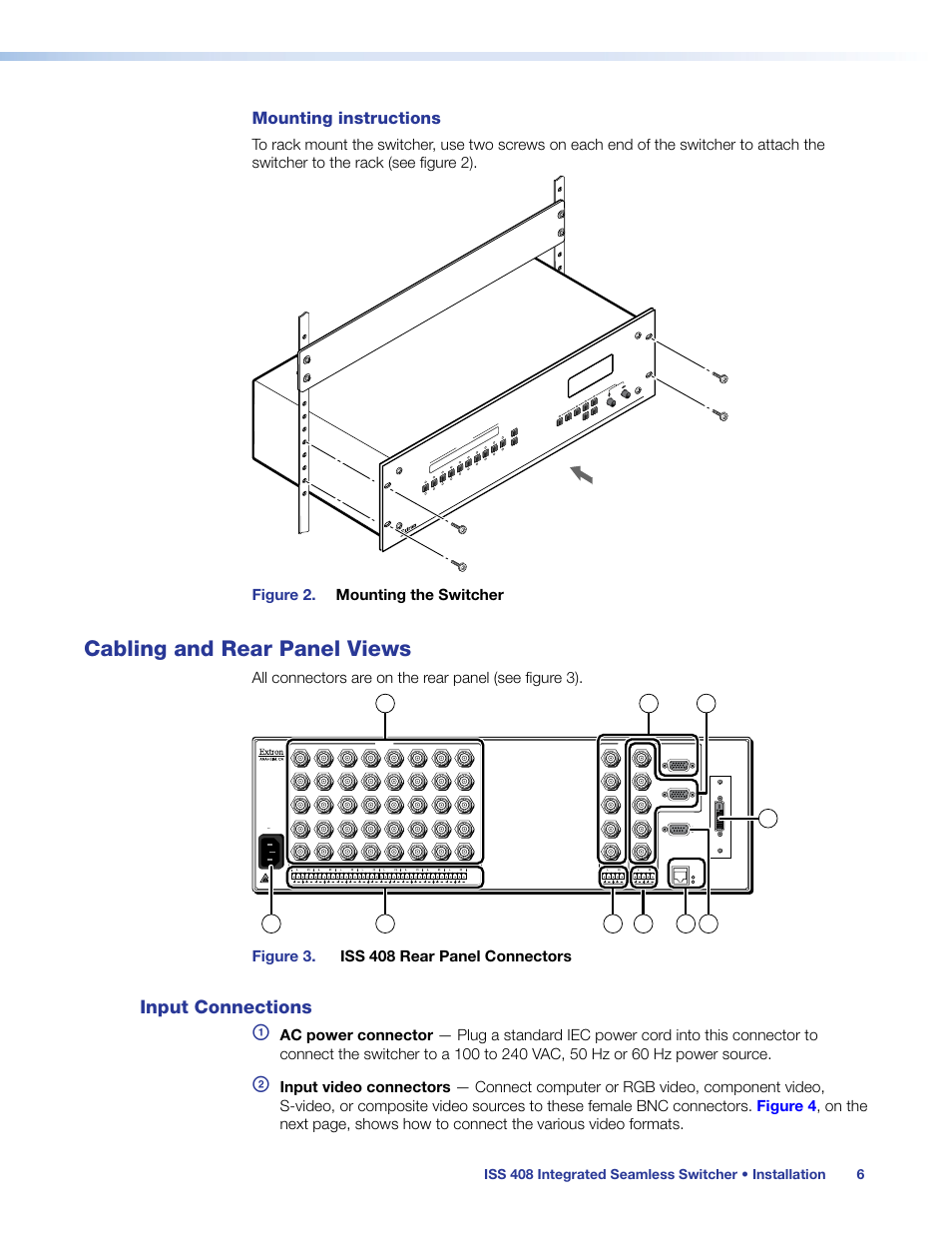 Cabling and rear panel views, Input connections, Mounting instructions | Figure 2. mounting the switcher, Figure 3. iss 408 rear panel connectors, Int eg ra tio n s ea ml es s s wit ch er | Extron Electronics ISS 408 User Manual | Page 12 / 86