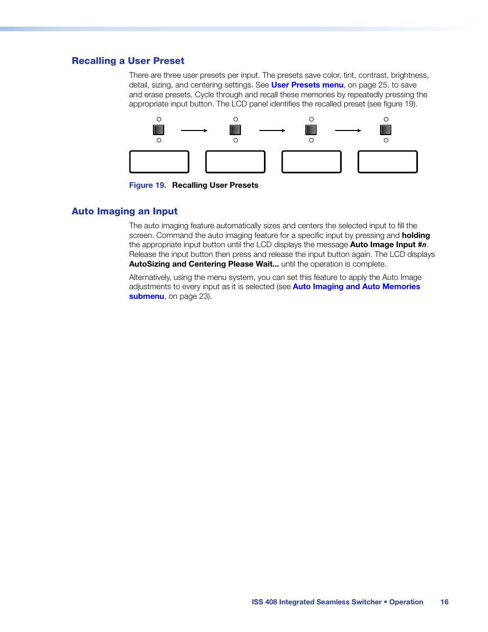 Recalling a user preset, Auto imaging an input, Recalling a user preset auto imaging an input | Extron Electronics ISS 408 User Manual | Page 22 / 86