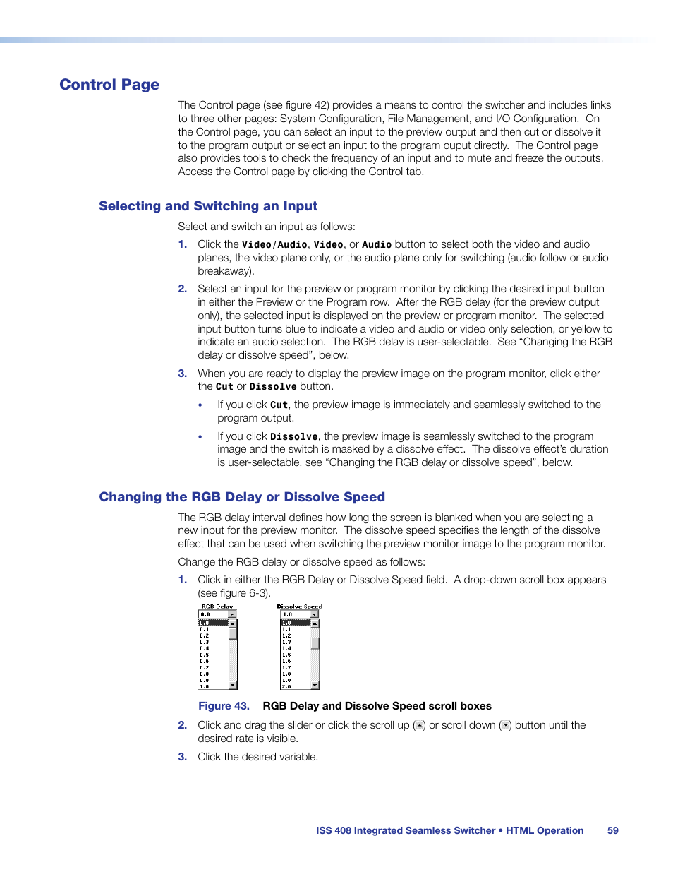 Selecting and switching an input, Changing the rgb delay or dissolve speed, Dissolve speed | Html operation, Control page | Extron Electronics ISS 408 User Manual | Page 65 / 86