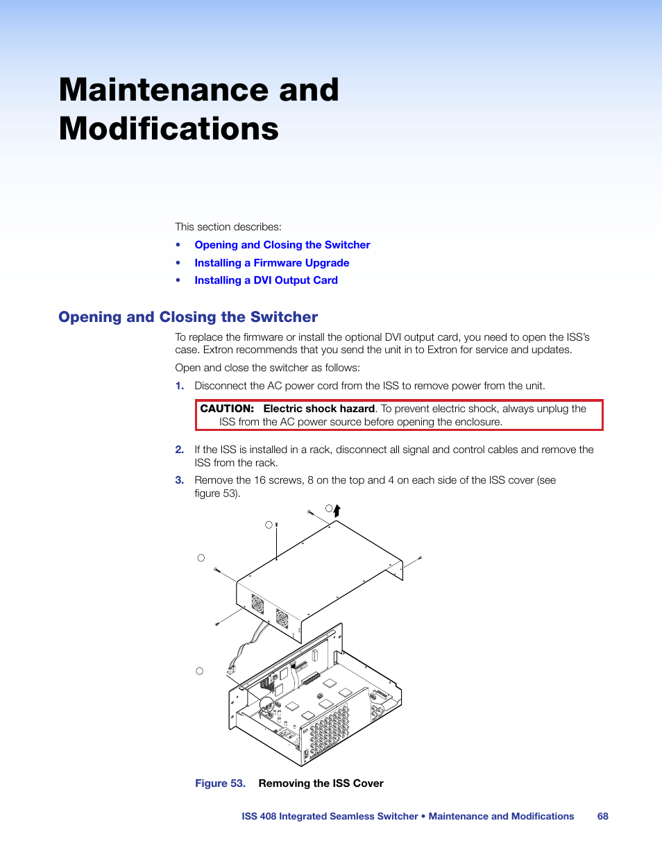 Maintenance and modifications, Opening and closing the switcher | Extron Electronics ISS 408 User Manual | Page 74 / 86