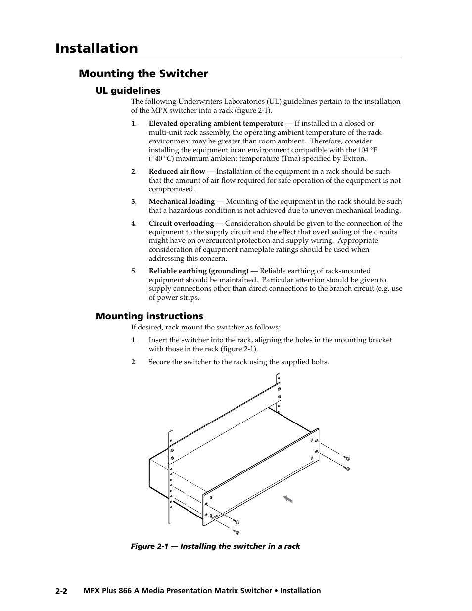 Mounting the switcher, Ul guidelines, Mounting instructions | Ul guidelines -2 mounting instructions -2, Preliminar y, Installation | Extron Electronics MPX Plus 866 A Rev. B User Manual | Page 22 / 222
