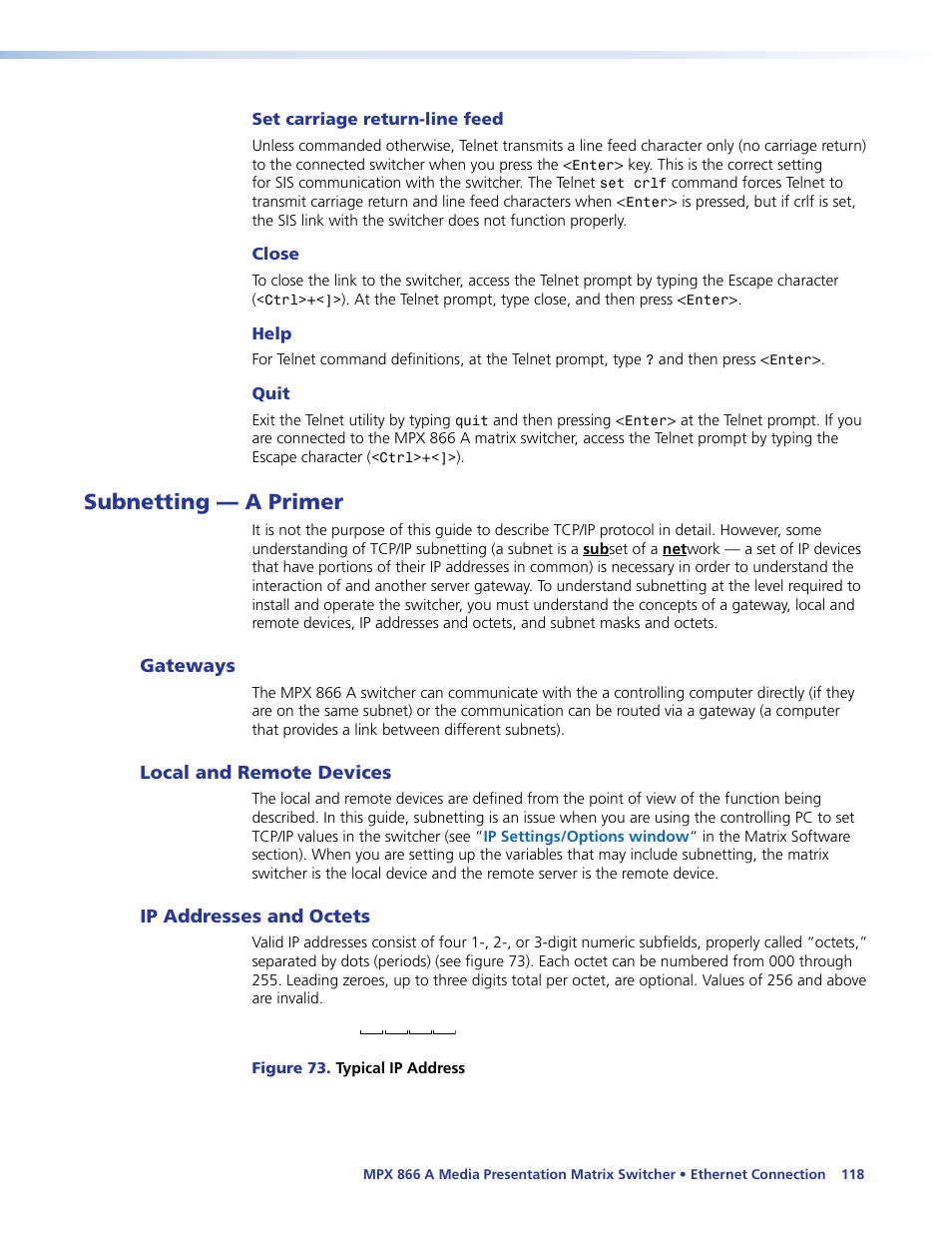 Set carriage return-line feed, Close, Help | Quit, Subnetting — a primer, Gateways, Local and remote devices, Ip addresses and octets, E subnetting (see | Extron Electronics MPX 866 A User Guide User Manual | Page 123 / 134