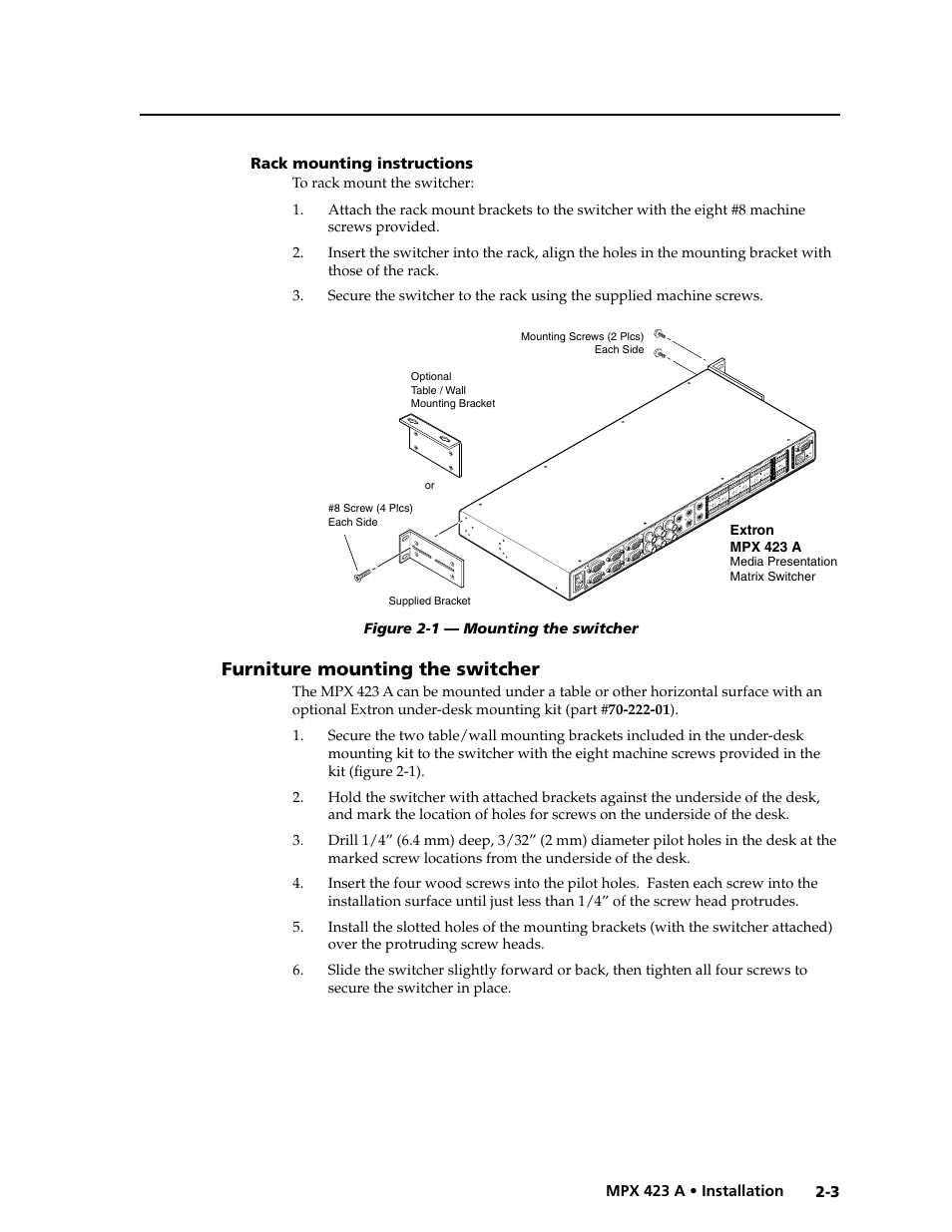 Rack mounting instructions, Furniture mounting the switcher, Preliminar y | 3 mpx 423 a • installation, Extron mpx 423 a, Figure 2-1 — mounting the switcher, Media presentation matrix switcher | Extron Electronics MPX 423 A User Manual | Page 15 / 64