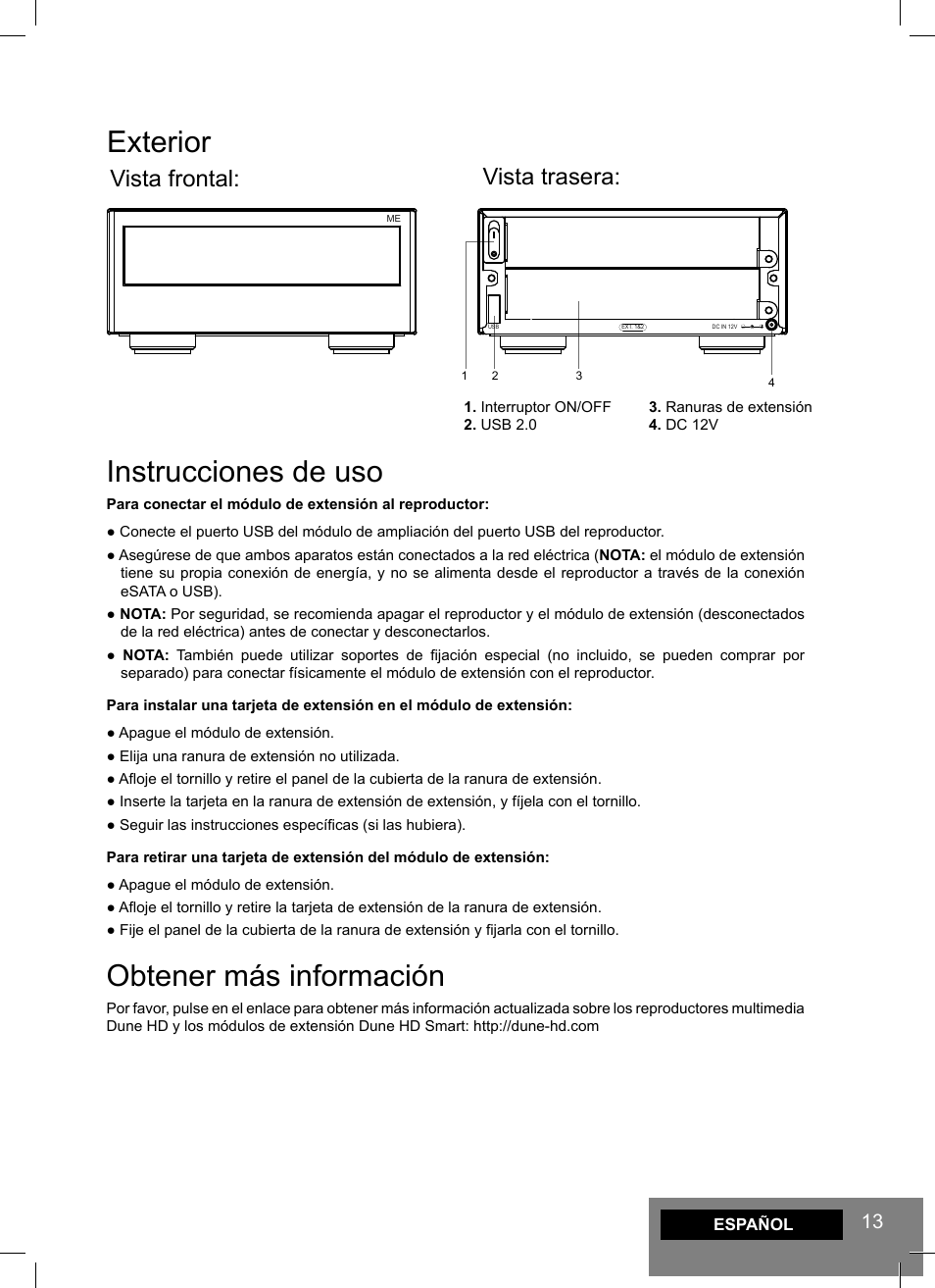 Exterior, Instrucciones de uso, Obtener más información | Vista frontal: vista trasera | DUNE Smart ME User Manual | Page 13 / 20