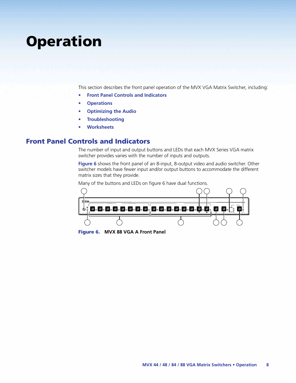 Operation, Front panel controls and indicators, Figure 6. mvx 88 vga a front panel | Extron Electronics MVX 44_48_84_88 Series User Guide User Manual | Page 14 / 70