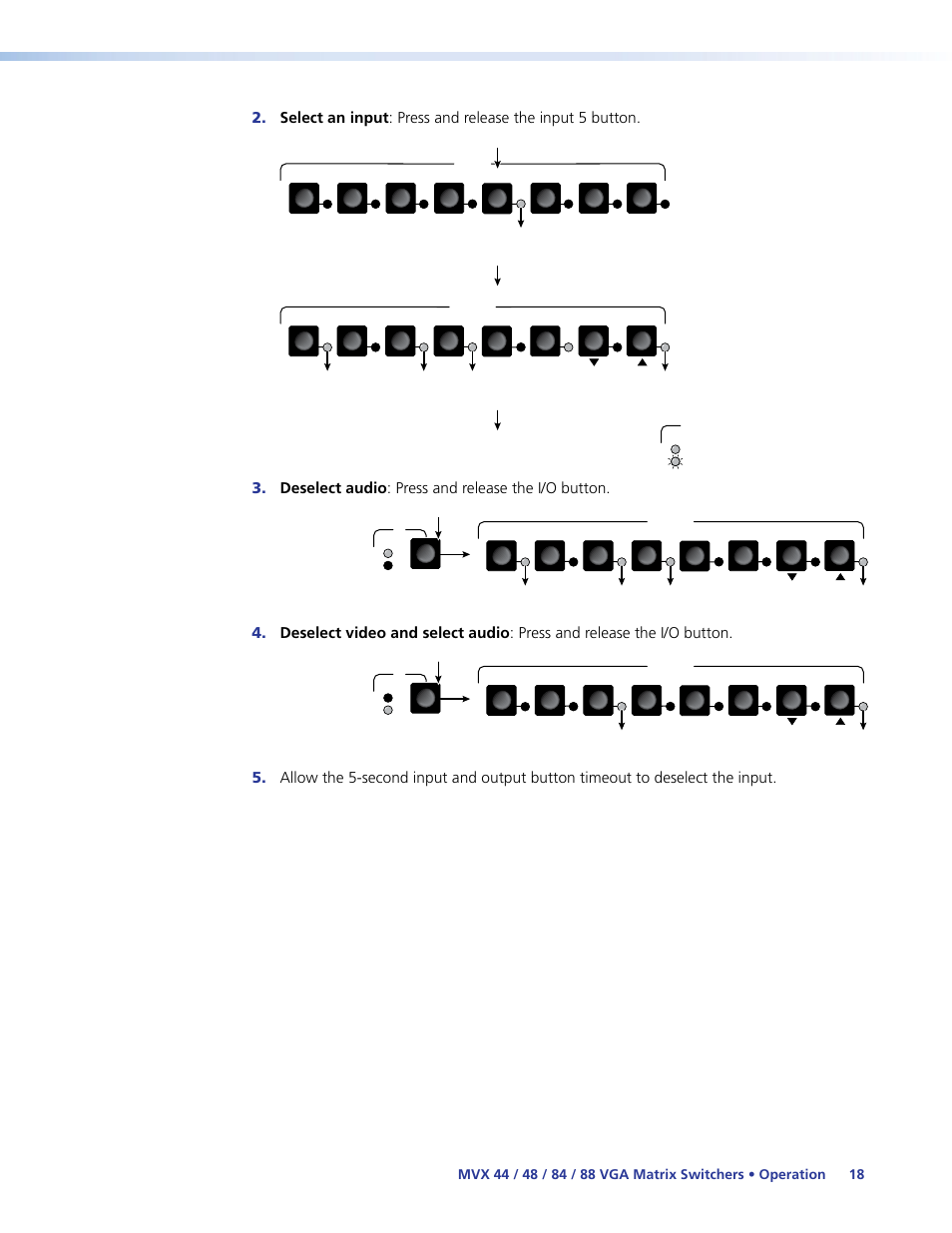 Deselect audio : press and release the i/o button | Extron Electronics MVX 44_48_84_88 Series User Guide User Manual | Page 24 / 70