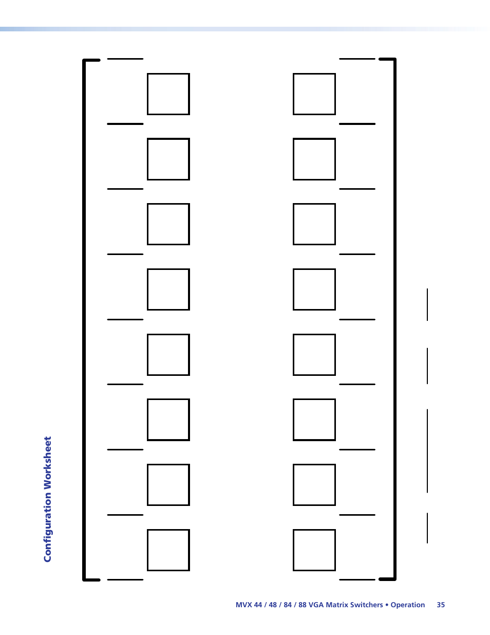 Configuration worksheet, Blank worksheet | Extron Electronics MVX 44_48_84_88 Series User Guide User Manual | Page 41 / 70