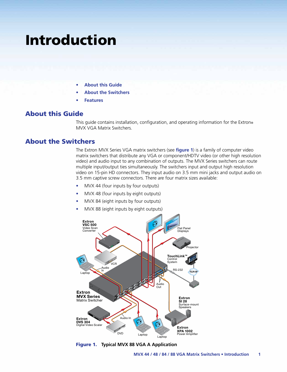 Introduction, About this guide, About the switchers | About this guide about the switchers | Extron Electronics MVX 44_48_84_88 Series User Guide User Manual | Page 7 / 70