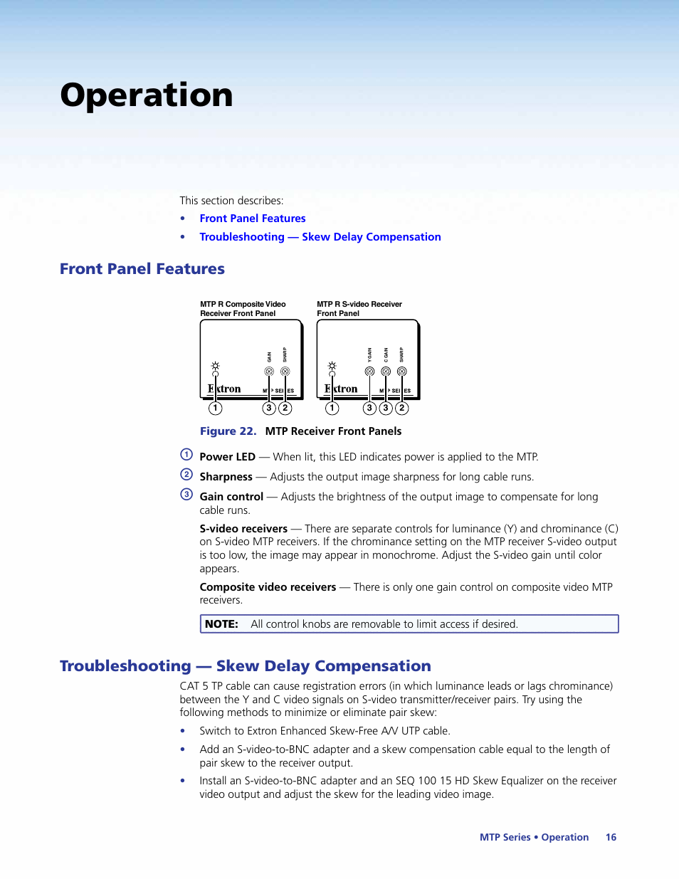 Operation, Front panel features, Troubleshooting — skew delay compensation | Front panel features troubleshooting — skew delay, Compensation | Extron Electronics MTP Series User Guide User Manual | Page 22 / 28