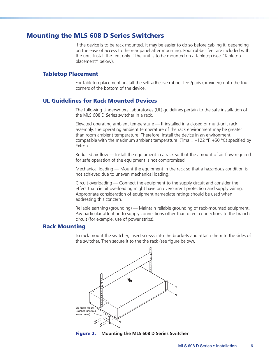 Mounting the mls 608 d series switchers, Tabletop placement, Ul guidelines for rack mounted devices | Rack mounting | Extron Electronics MLS 608 D Series User Guide User Manual | Page 12 / 100