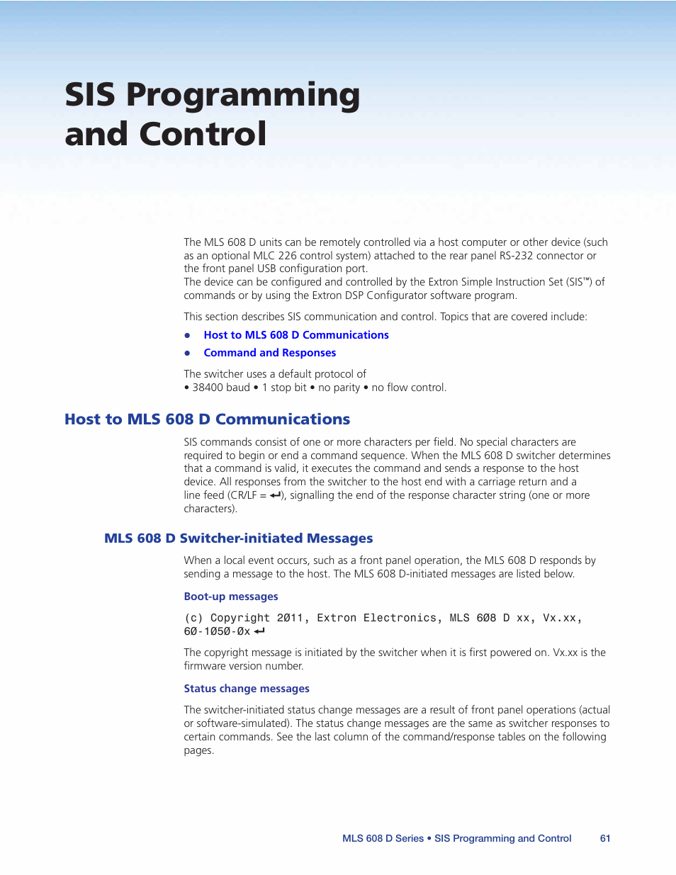 Sis programming and control, Host to mls 608 d communications, Mls 608 d switcher-initiated messages | And the | Extron Electronics MLS 608 D Series User Guide User Manual | Page 67 / 100