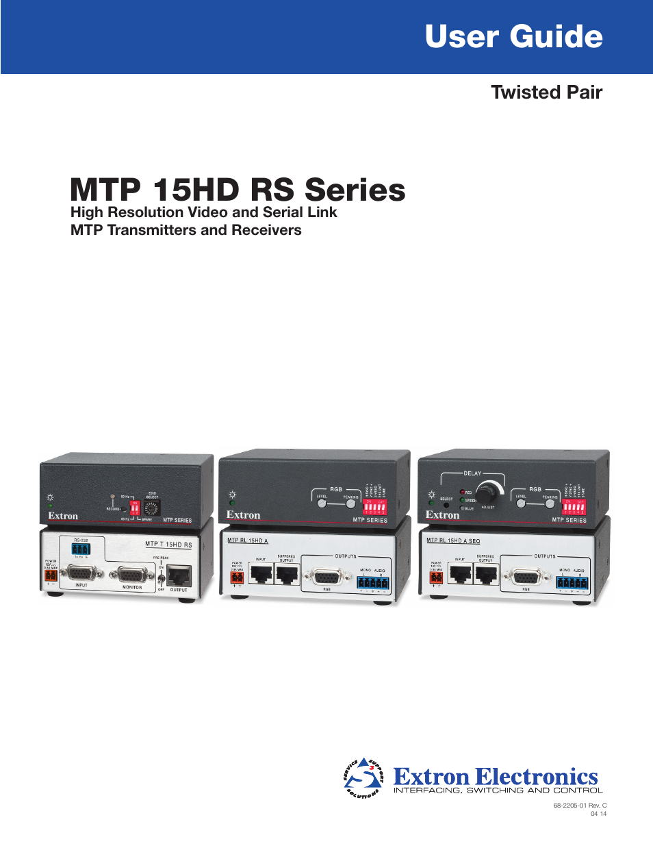 Extron Electronics MTP 15HD RS Series User Guide Rev. C User Manual | 25 pages
