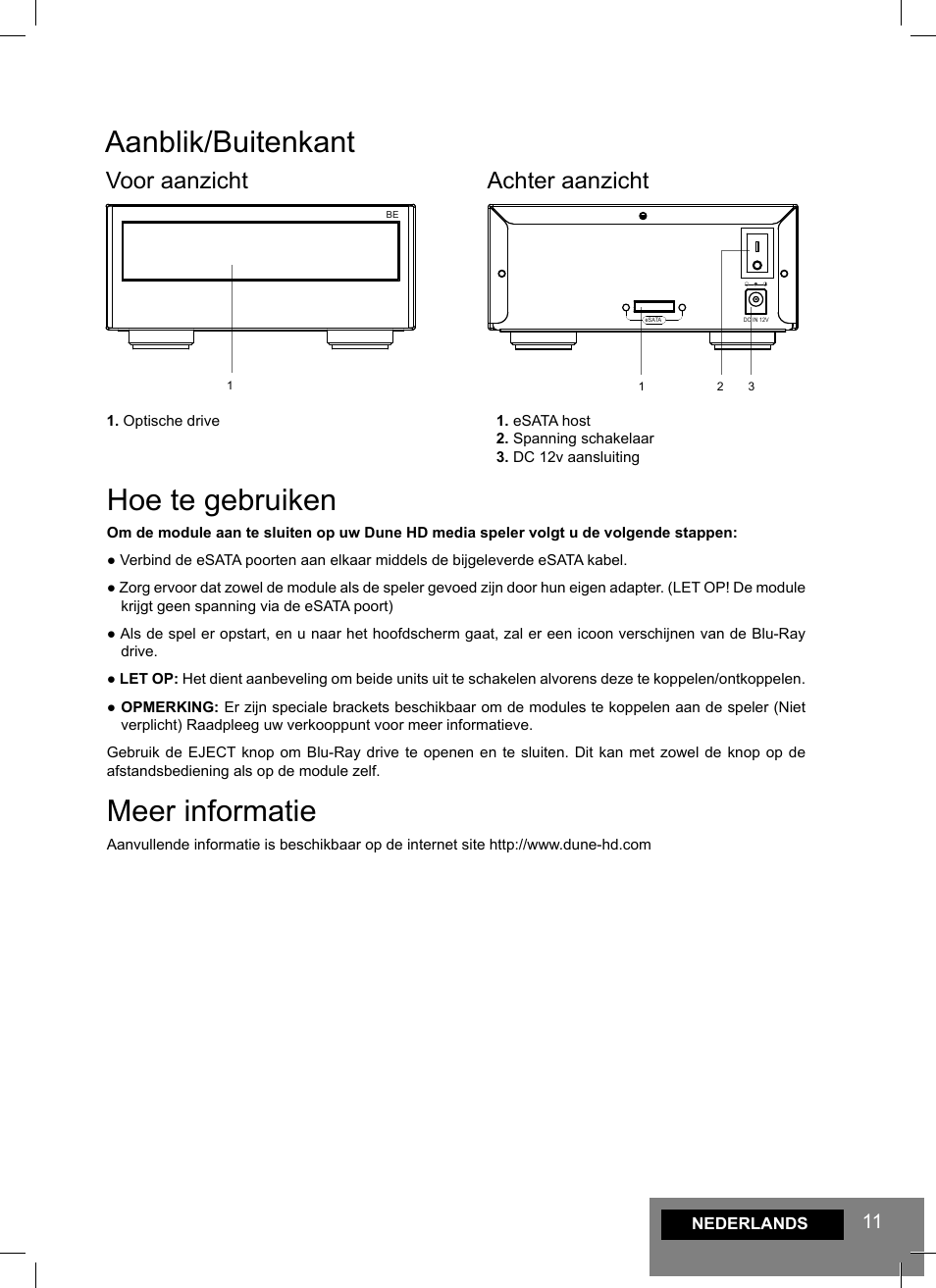 Aanblik/buitenkant, Hoe te gebruiken, Meer informatie | Voor aanzicht, Achter aanzicht | DUNE Smart BE User Manual | Page 11 / 20