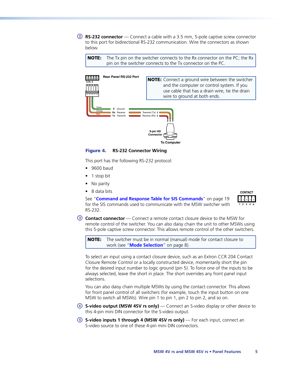 S-video, Msw 4sv rs only) inputs to video sour, Msw 4sv rs only) outputs to video displays | Connect the rs-232 captive screw connector, Connect the contact captive screw connector | Extron Electronics MSW 4V rs User Guide User Manual | Page 11 / 30