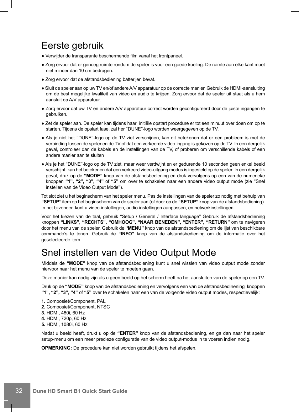 Eerste gebruik, Snel instellen van de video output mode | DUNE HD Smart B1 User Manual | Page 32 / 76