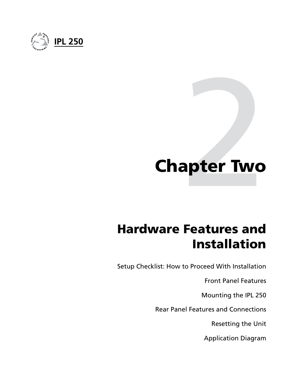 Ch. 2: hardware features and installation, Chapter two, Hardware features and installation | Extron Electronics IPL 250 Reference Manual User Manual | Page 15 / 109