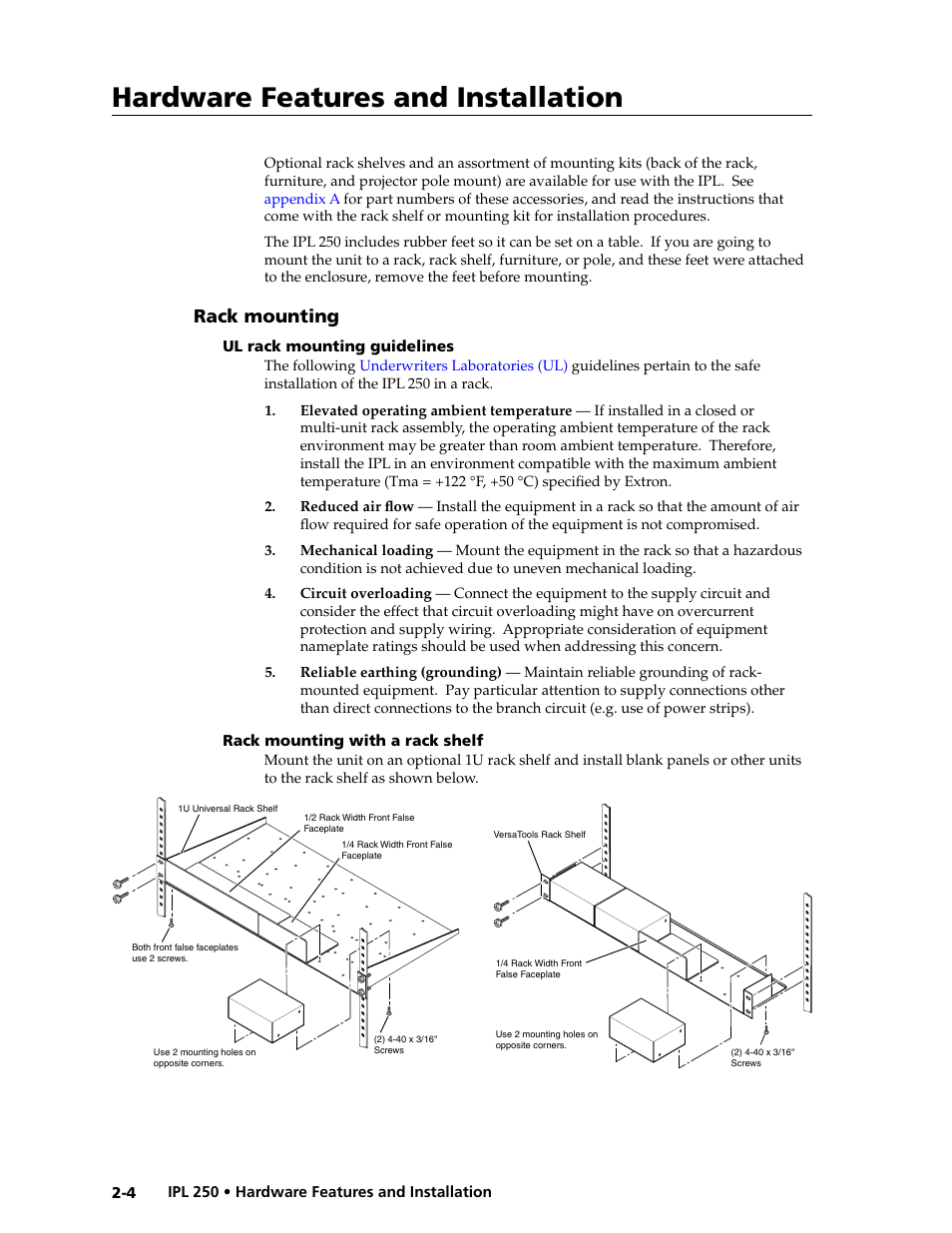 Mounting the ipl 250, Rack mounting, Ul rack mounting guidelines | Rack mounting with a rack shelf, Rack mounting -4, Hardware features and installation | Extron Electronics IPL 250 Reference Manual User Manual | Page 18 / 109