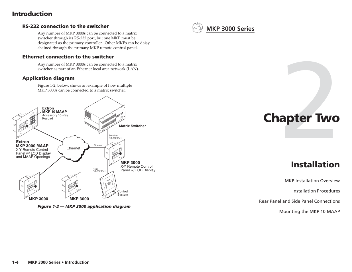 Rs-232 connection to the switcher, Ethernet connection to the switcher, Application diagram | Installation, Chapter two | Extron Electronics MKP 3000 Series User Manual | Page 9 / 55