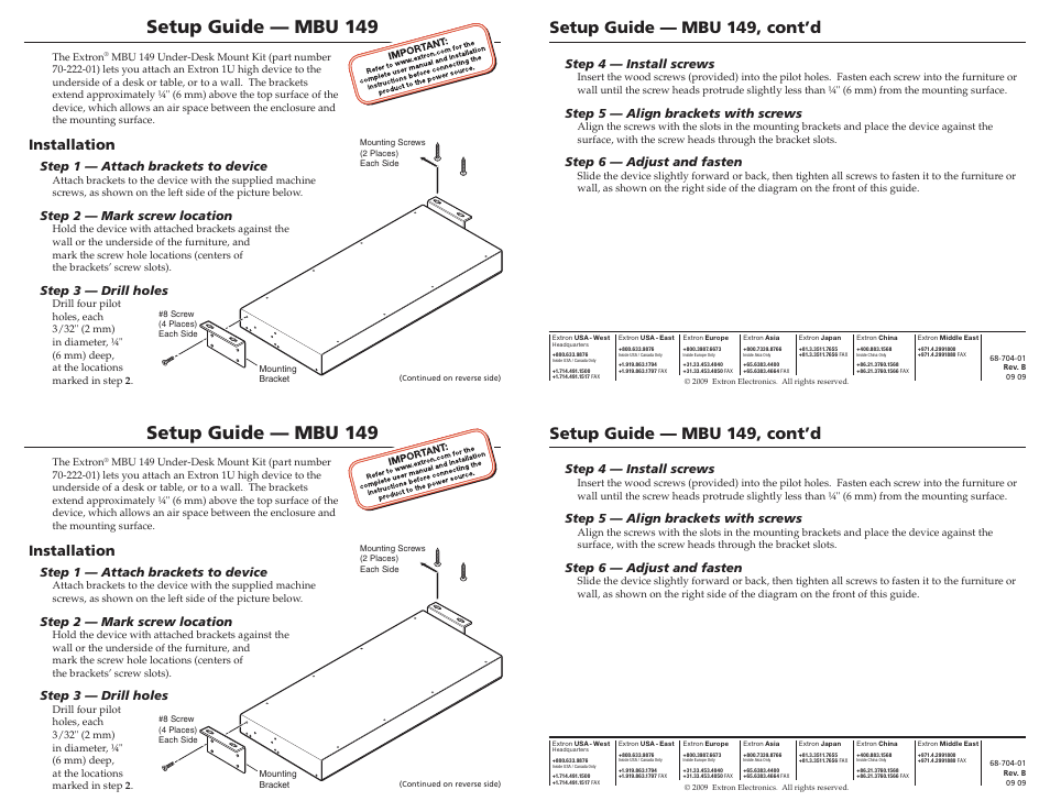 Setup guide — mbu 149, Setup guide — mbu 149, cont’d, Installation | Step 1 — attach brackets to device, Step 2 — mark screw location, Step 3 — drill holes, Step 4 — install screws, Step 5 — align brackets with screws, Step 6 — adjust and fasten | Extron Electronics MBU 149 User Manual | Page 2 / 2