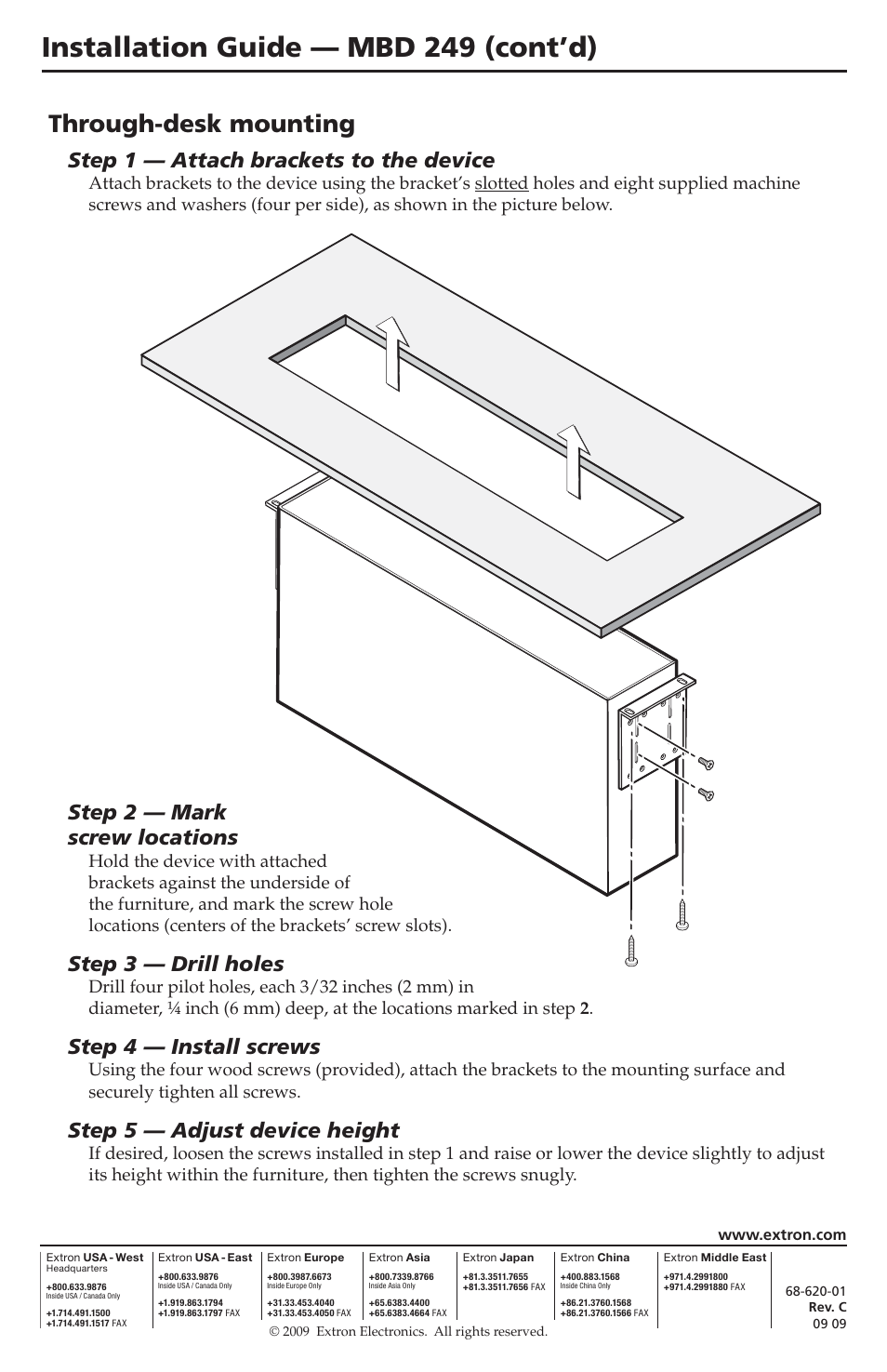 Through-desk mounting, Extron contact information, Installation guide — mbd 249 (cont’d) | Step 1 — attach brackets to the device, Step 2 — mark screw locations, Step 3 — drill holes, Step 4 — install screws, Step 5 — adjust device height | Extron Electronics MBD 249 User Manual | Page 2 / 2