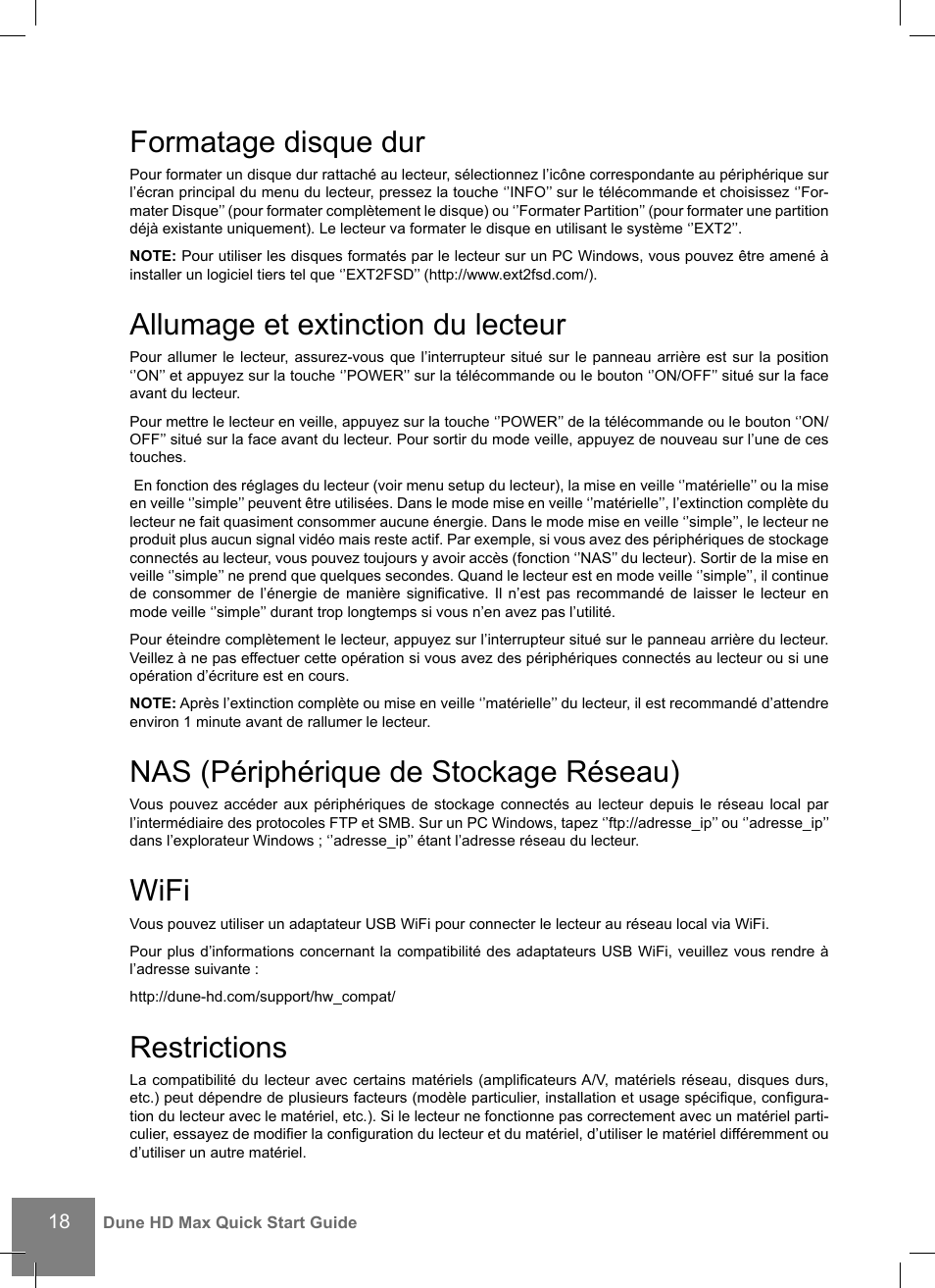 Formatage disque dur, Allumage et extinction du lecteur, Nas (périphérique de stockage réseau) | Wifi, Restrictions | DUNE HD Max User Manual | Page 18 / 76