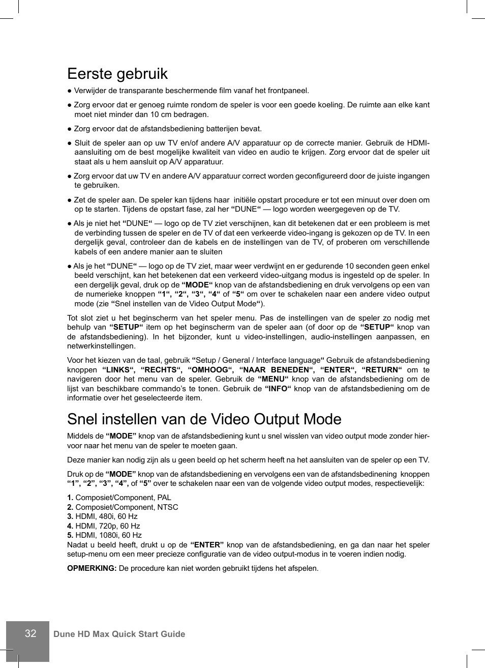 Eerste gebruik, Snel instellen van de video output mode | DUNE HD Max User Manual | Page 32 / 76