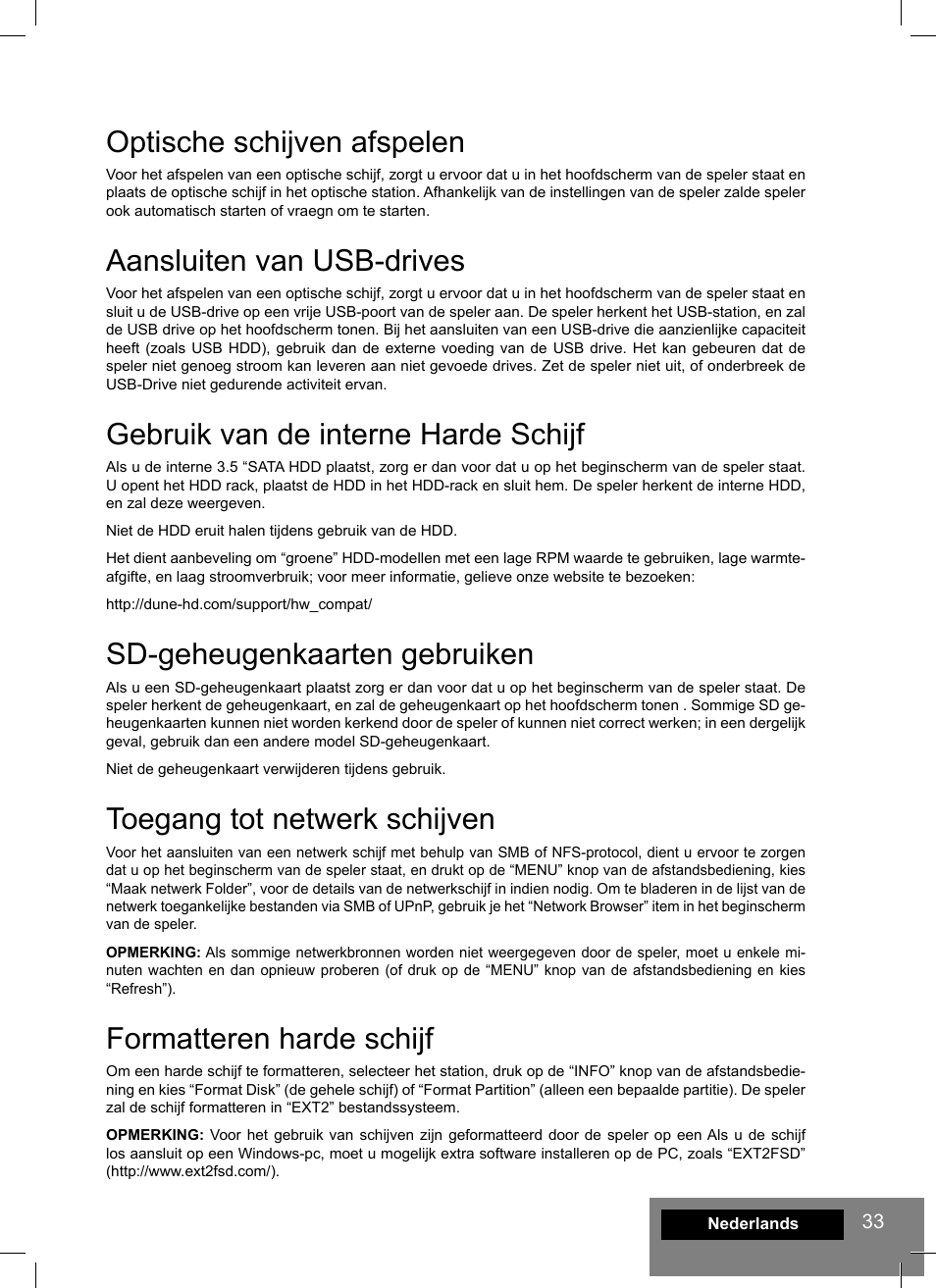 Optische schijven afspelen, Aansluiten van usb-drives, Gebruik van de interne harde schijf | Sd-geheugenkaarten gebruiken, Toegang tot netwerk schijven, Formatteren harde schijf | DUNE HD Max User Manual | Page 33 / 76
