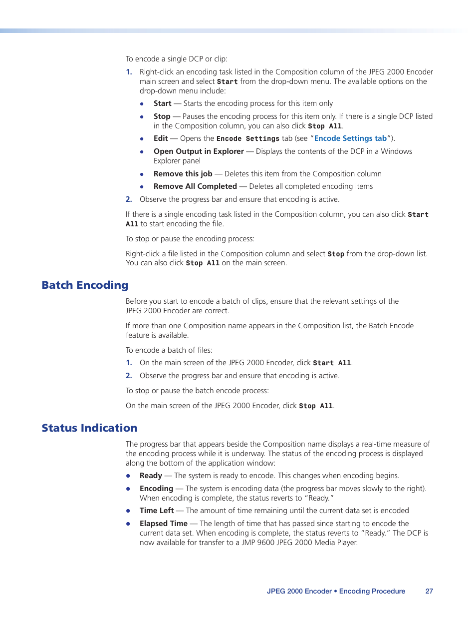Batch encoding, Status indication, Batch encoding status indication | Extron Electronics JPEG 2000 Encoder User Manual | Page 31 / 37