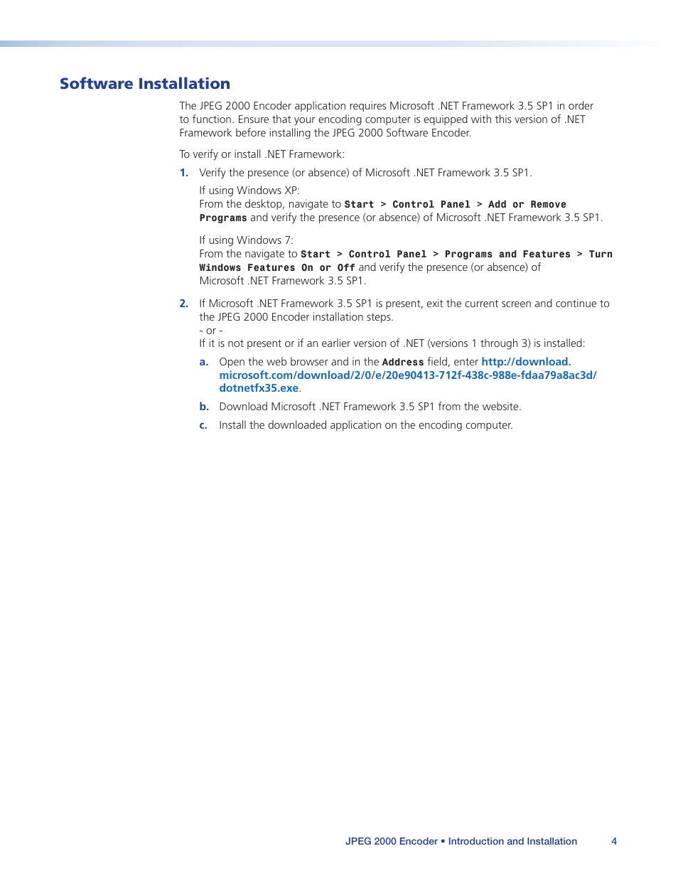 Software installation | Extron Electronics JPEG 2000 Encoder User Manual | Page 8 / 37