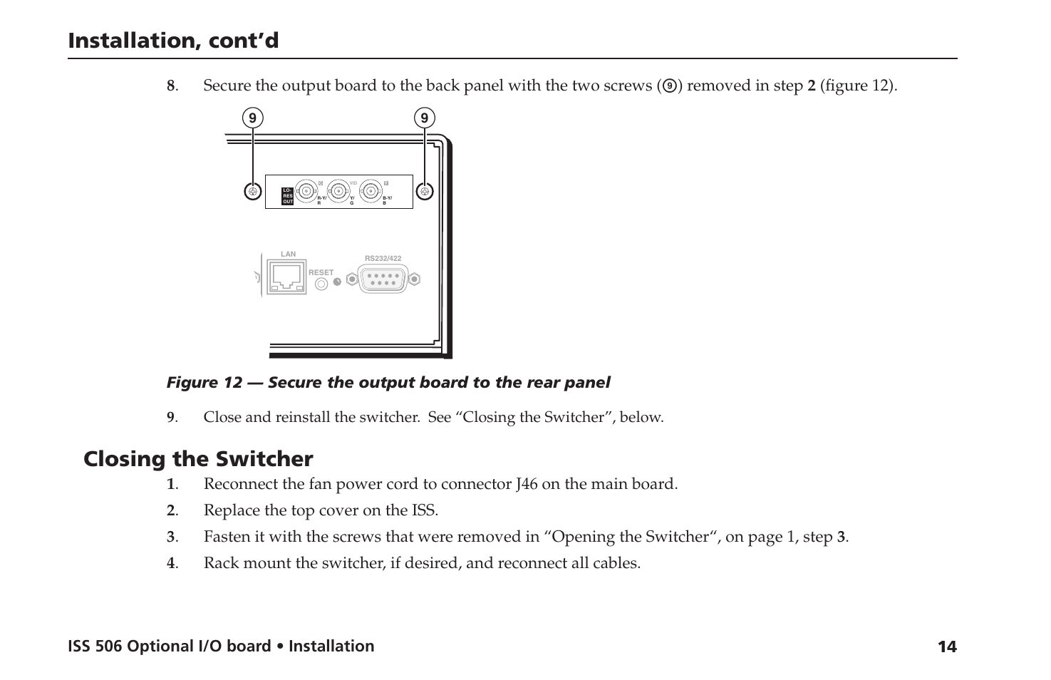 Installation, cont’d, Closing the switcher | Extron Electronics ISS 506 IO_board Installation User Manual | Page 17 / 17