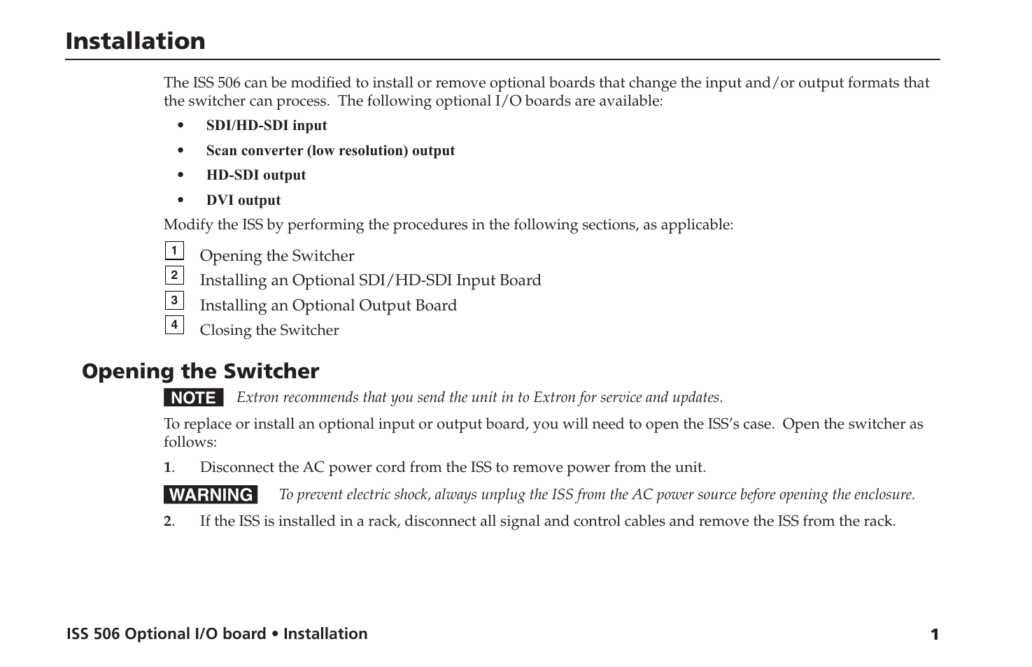 Installation, Opening the switcher | Extron Electronics ISS 506 IO_board Installation User Manual | Page 4 / 17