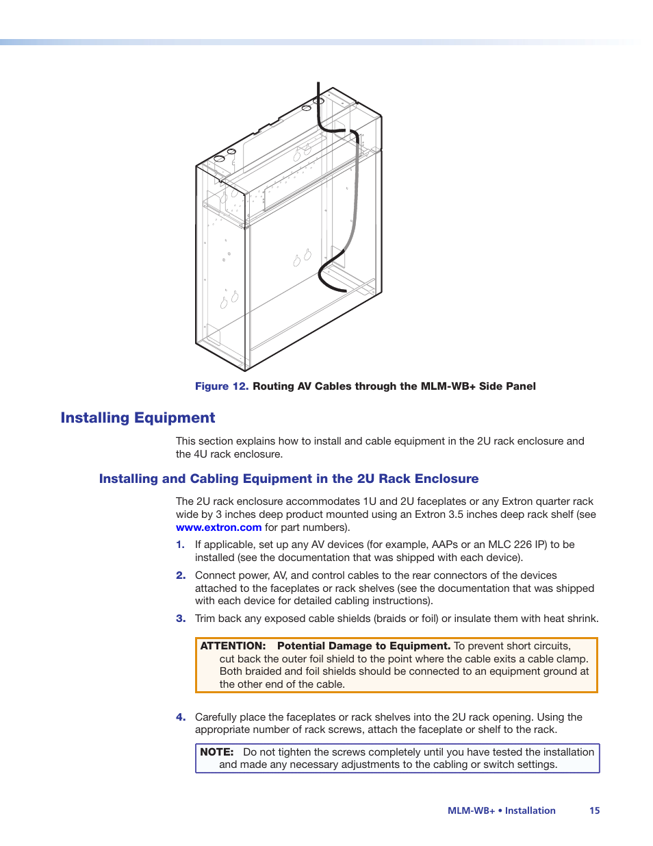 Installing equipment, Installing and cabling equipment in the, 2u rack enclosure | V cables to all equipment (see | Extron Electronics MLM-WB+ User Manual | Page 21 / 27